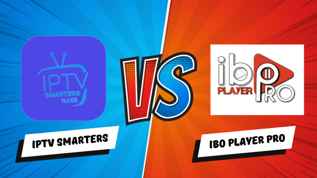 Ibo player pro vs iptv smarters