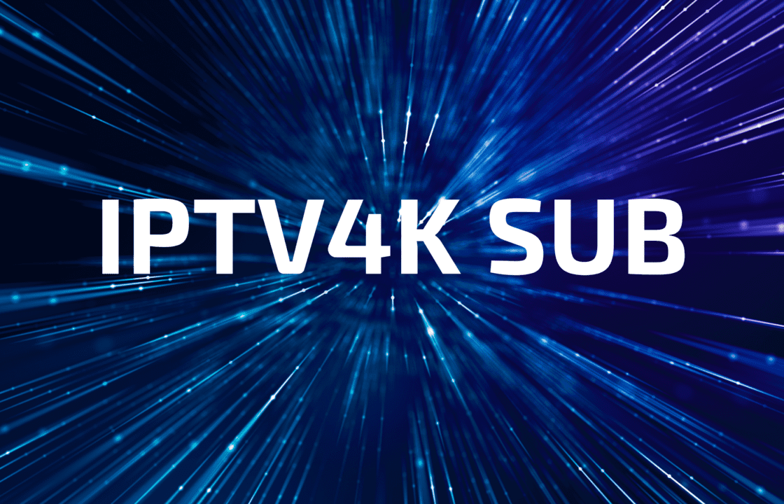 IPTV4KSUB - IPTV - IPTB ABO - IPTV 4K - BESTE IPTV IN DEUTSCHLAND